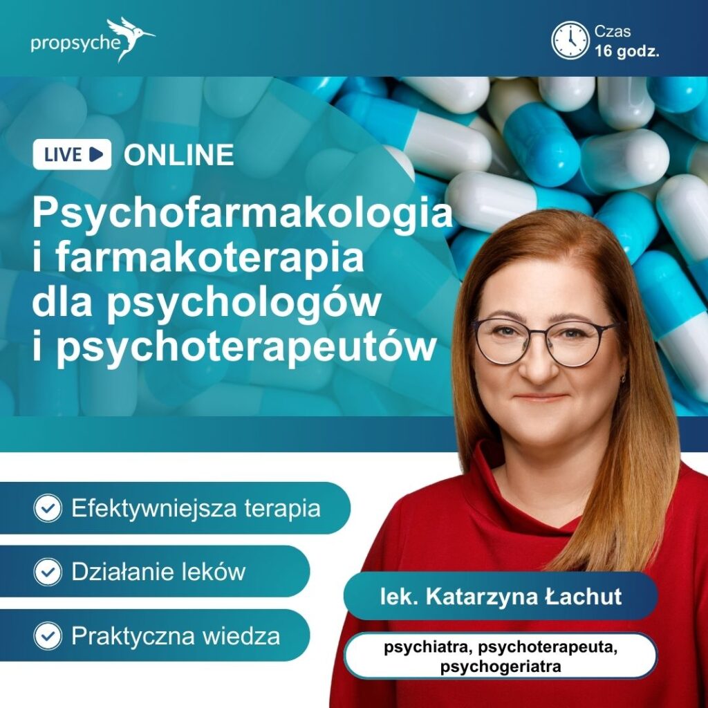Psychofarmakogia szkolenia - Propsyche.